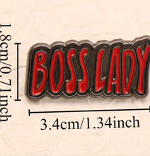 Load image into Gallery viewer, Boss Lady
