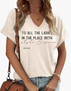 To All The Ladies Tee