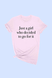 Just A Girl Tee